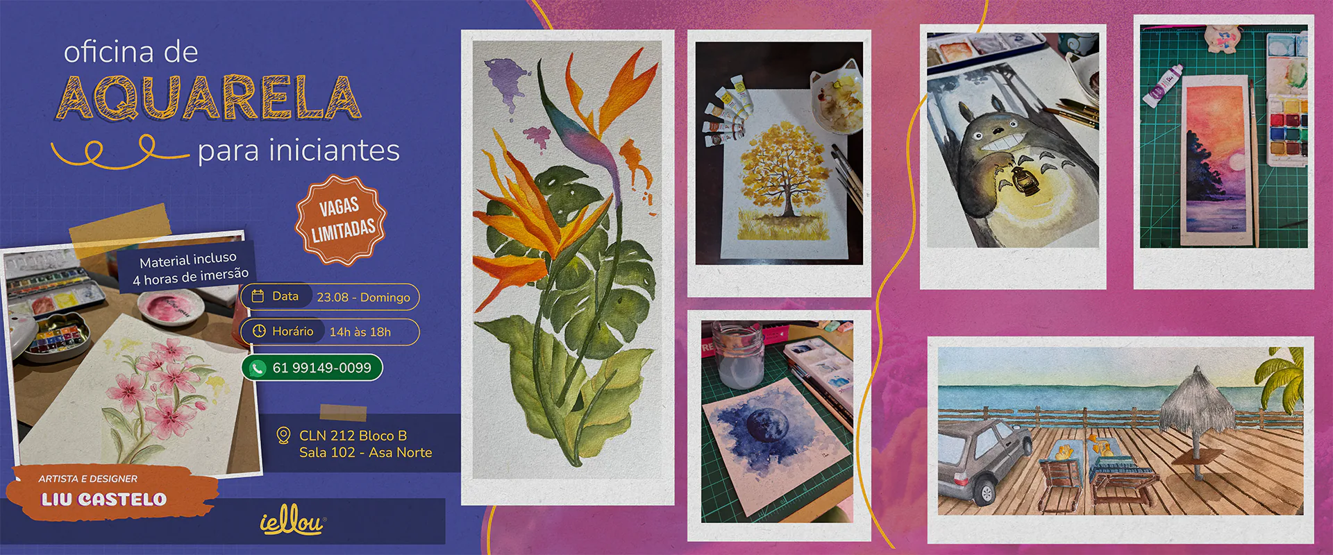 Banner da oficina de aquarela para iniciantes da iellou em Brasília, com pinturas em aquarela, data 23/08, horário das 14h às 18h e local na Asa Norte